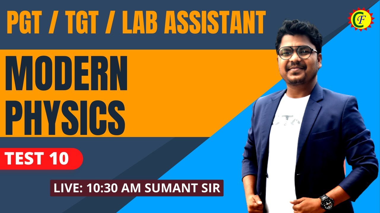 JSSC PGT PHYSICS TEST 10 Modern Physics LAB ASSISTANT PHYSICS JH