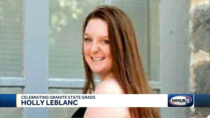 Celebrating Granite State Grads: Holly LeBlanc