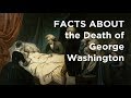 How Did George Washington Die?