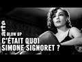 C’était quoi Simone Signoret ? - Blow Up - ARTE