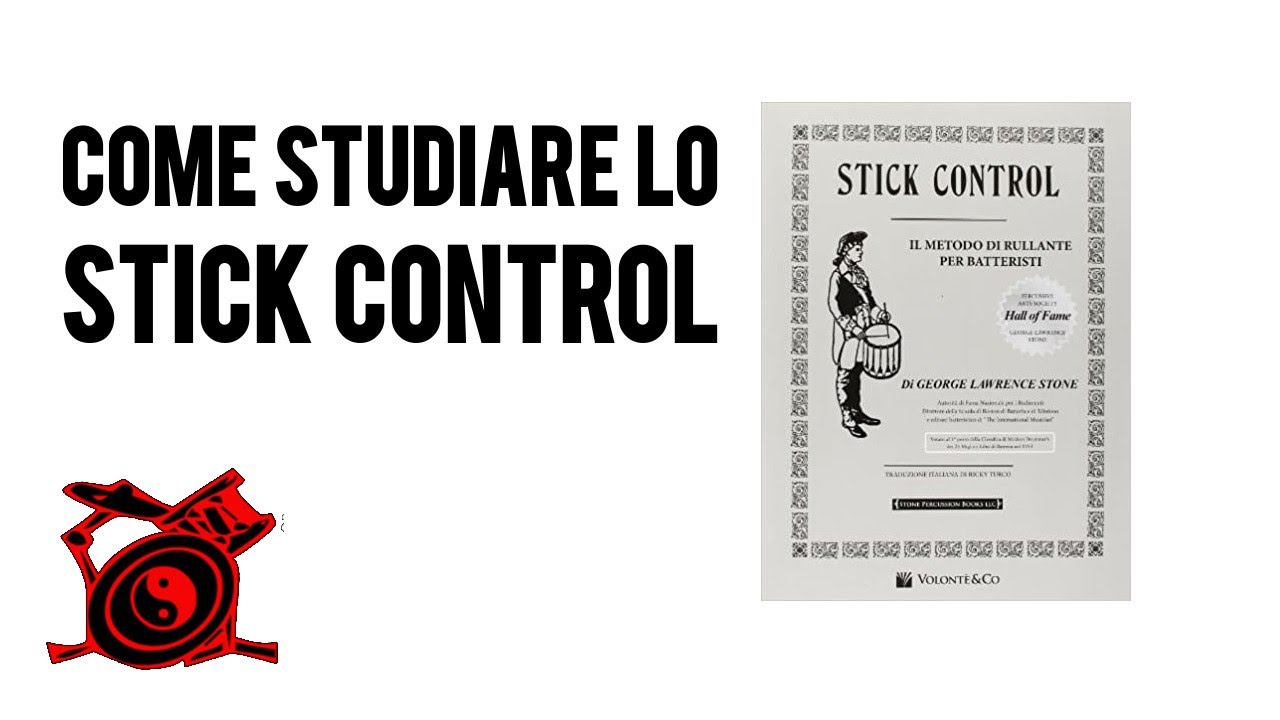 Come studiare (REALMENTE) lo Stick Control senza segreti 