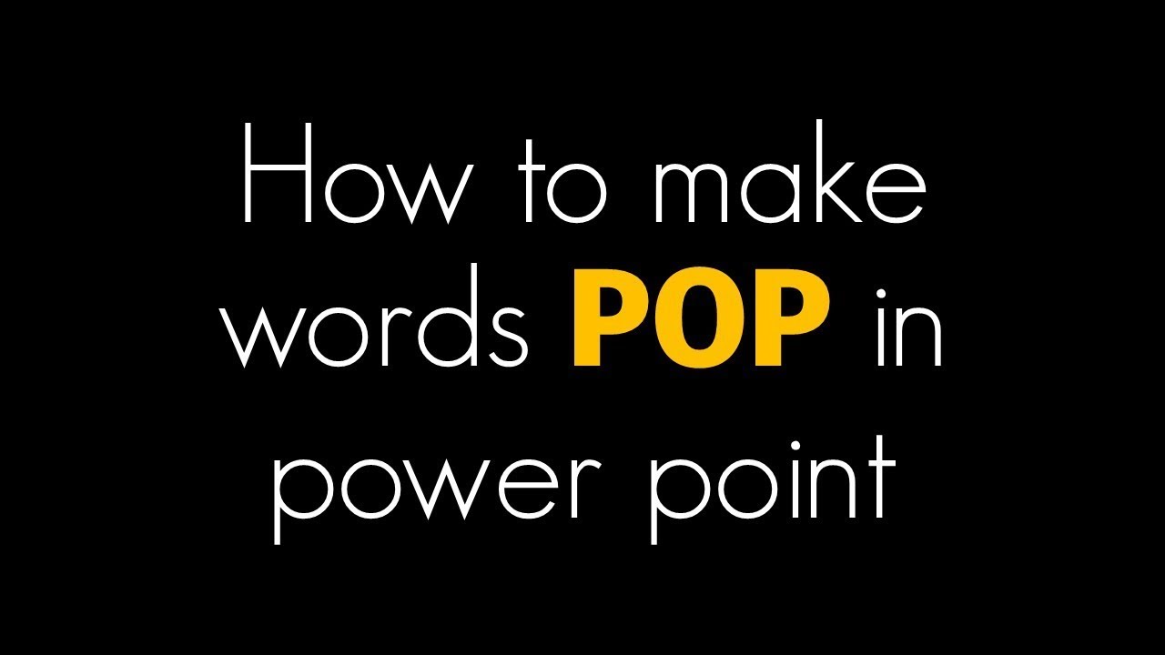 how to make a powerpoint presentation pop