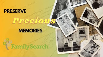 Family Search Memories: Preserving Memories