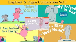 🐘🐷1 - Elephant & Piggie Vol. 1 - Kids Book Read Alouds - Five Book Compilation - Mo Willems