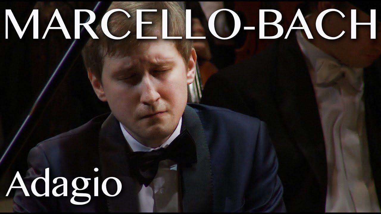 Bach marcello adagio. Марчелло бах. bach - marcello adagio d-moll ноты для фортепиано.