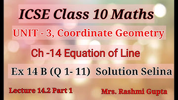 icse class 10 maths | Equation of Line | Selina Concise maths Ex 14 B sol | coordinate geometry |