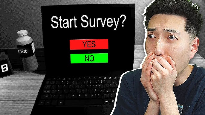 Start Survey? Yes or No!