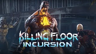 Killing Floor: Incursion trailer-1