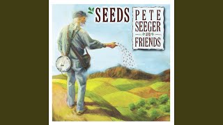 Video thumbnail of "Pete Seeger - Flowers Of Peace"