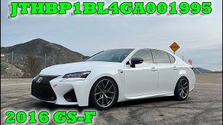JTHBP1BL4GA001995 - 2016 GS-F - A DEEPER DIVE (EPISODE 0245)