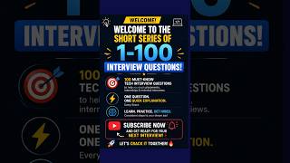 🚀100 Tech Interview Questions Start Today! | Master #Tech #Interviews in #100 #Shorts #Viral #Trend