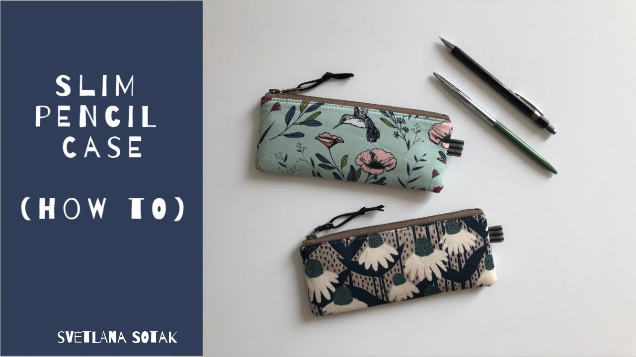 How to Sew a Slim Pencil Case (zipper pouch) 