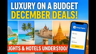 Luxury on a Budget: Best Affordable December Destinations | Cheap Flights &amp; Hotels