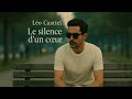 Léo Castiel Le Silence D Un Coeur mp3