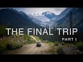 The final trip  toyota fj cruiser overlanding offroad  part 1