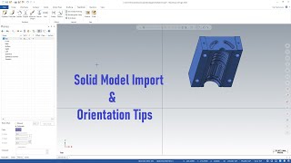 Mastercam Tips - Solid Model Orientation