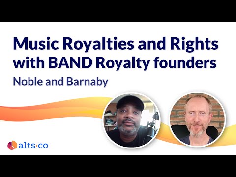 Noble and Barnaby: A New Way to Create and Invest in Music with BAND Royalty