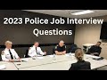 How to become a police officer 2023 interview questions