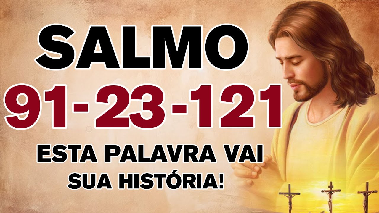 Salmos 23, 91 e 121 : Esta Palavra Vai Mover o Céu Para Favor Divino Entrar na Sua História! 📖✨