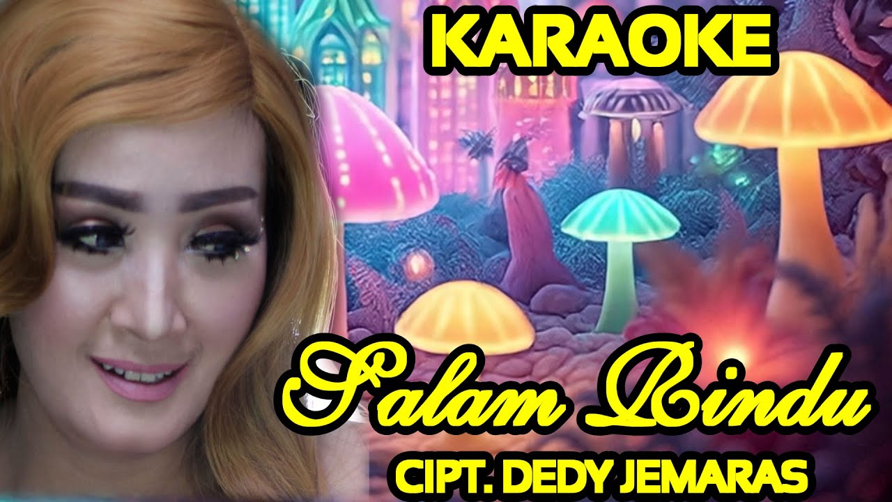 KARAOKE SALAM RINDU NUNUNG ALVI.