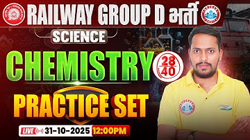 RRB Group D Science Class 2025 | Group D Chemistry Practice Set 28 | Railway Group D Chemistry MCQs
