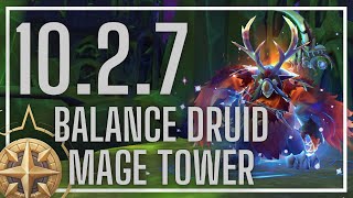 Balance Druid Mage Tower | Thwarting the Twins | 10.2.7