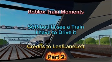 Stepford County Railway (SCR) But If I See a Train, I Have to Drive It! | Part 2 | Roblox Gameplay