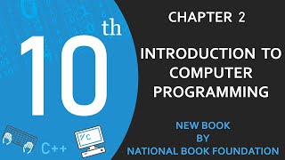 Introduction to Programming (Lect-1) | Class 10 Computer Science New Book Chapter 2