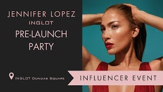 Jennifer Lopez INGLOT Collection | INGLOT Event
