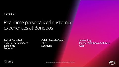 AWS re:Invent 2018: Real-Time Personalized Customer Experiences at Bonobos (RET203)