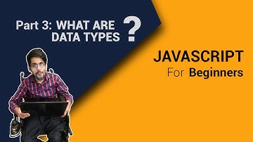 What are Data Types in JavaScript For Beginners Part  3 | Code Fusion