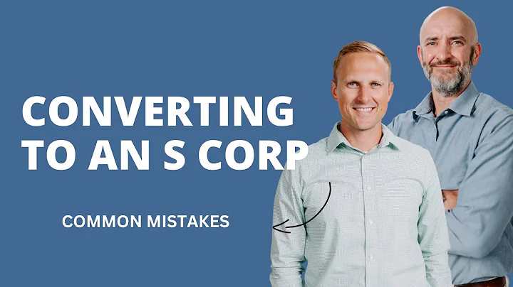 Common Mistakes Converting to an S Corp