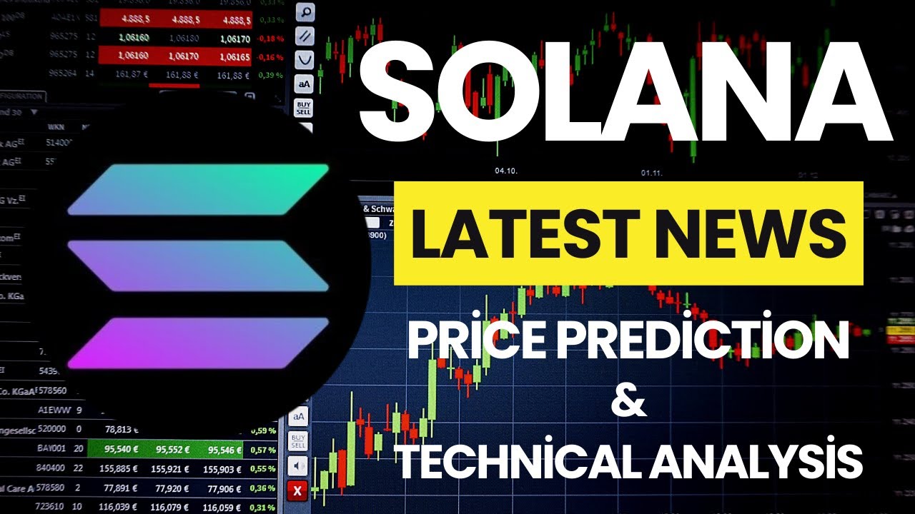 Solana SOL Price Now! - Solana Coin Latest News Price Prediction ...