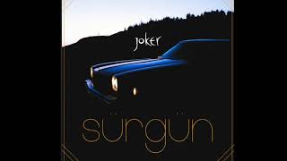 Joker-Sürgün Beat (prod.by D-Red Beat'z) (SÖZLERİ ILE) Resimi