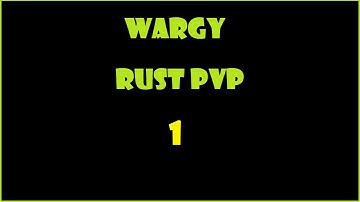 Rust PVP 1