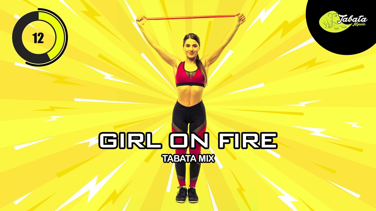 Tabata Music - Girl On Fire (Tabata Mix) w/ Tabata Timer