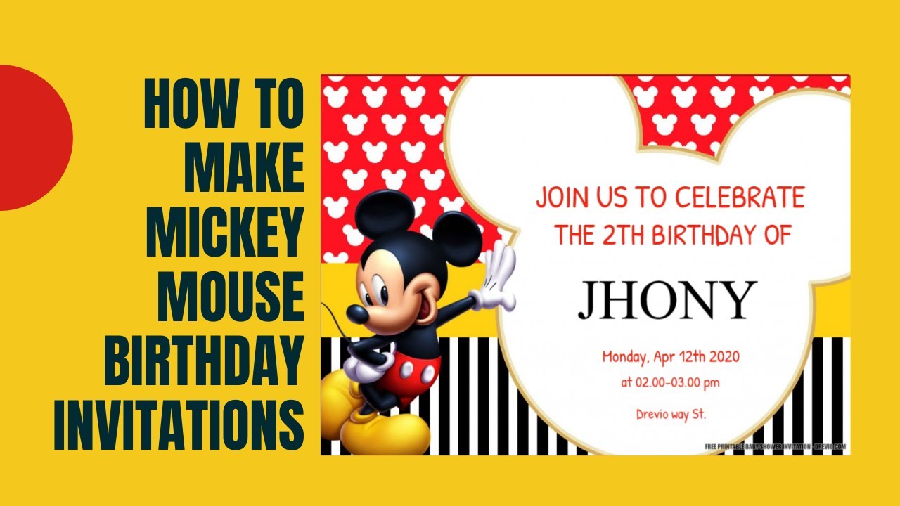 How To Make Mickey Mouse Birthday Party Invitations