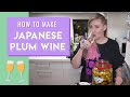 How to Make Japanese Plum Wine