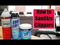 Learn how to sanitize your barber tools!