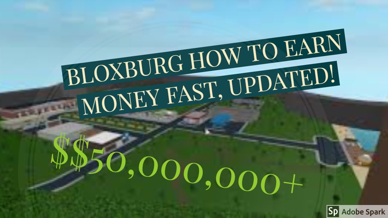 How To Earn Money Fast On Bloxburg Updated 2019 Youtube