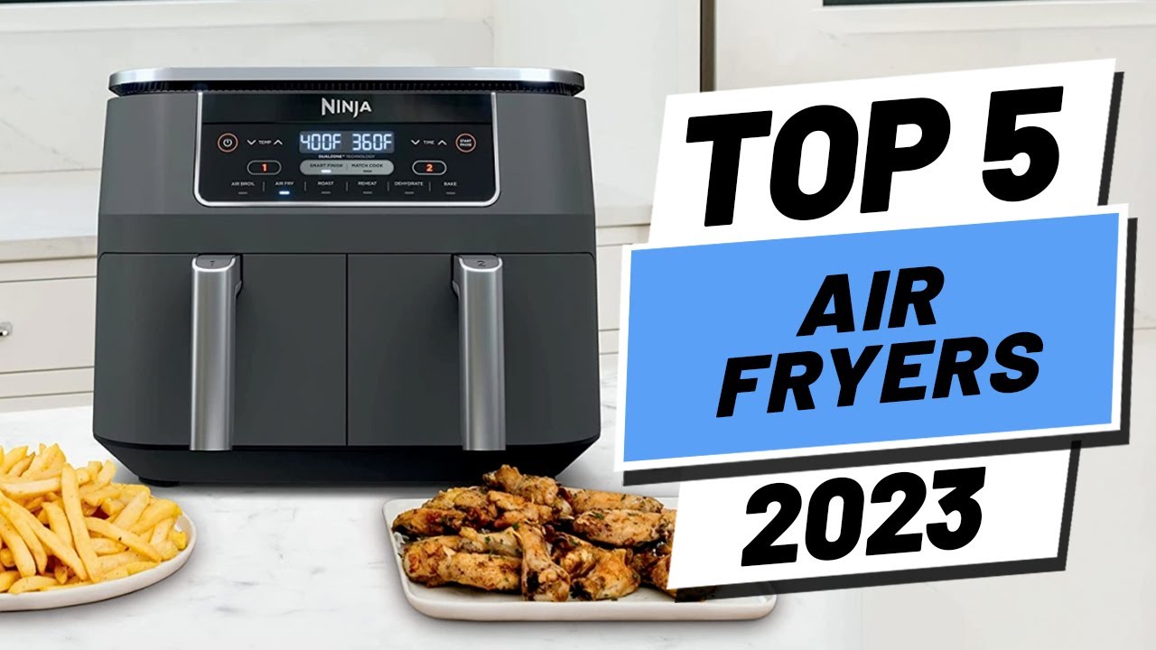 Best Air Fryers on  2023: Top Air Fryer Reviews