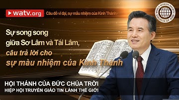 Câu đố vĩ đại, sự mầu nhiệm của Kinh Thánh | Hội Thánh của Đức Chúa Trời