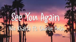 Wiz Khalifa - See You Again (Lyrics) ft. Charlie Puth