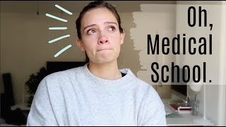 Medical School is Rough | VLOG