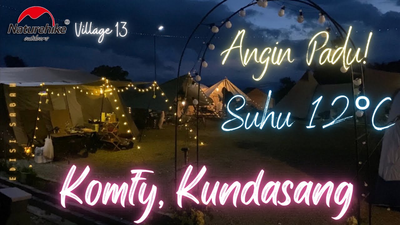 Naturehike Village 13 | Komfy Kundasang | Survive Angin Padu!