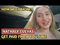 Nathaly cuevas  how much money does nathaly cuevas channel earn from youtube