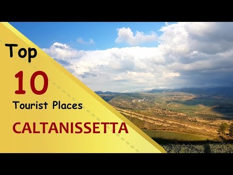 "CALTANISSETTA" Top 10 Tourist Places | Caltanissetta Tourism | ITALY