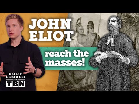 John Eliot: Translating the Bible for the Native Americans | Cody Crouch on TBN