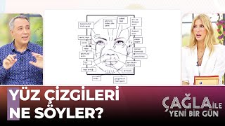 Yüzdeki Çizgiler Karakterinizin Aynası - Çağla ile Yeni Bir Gün 906. Bölüm