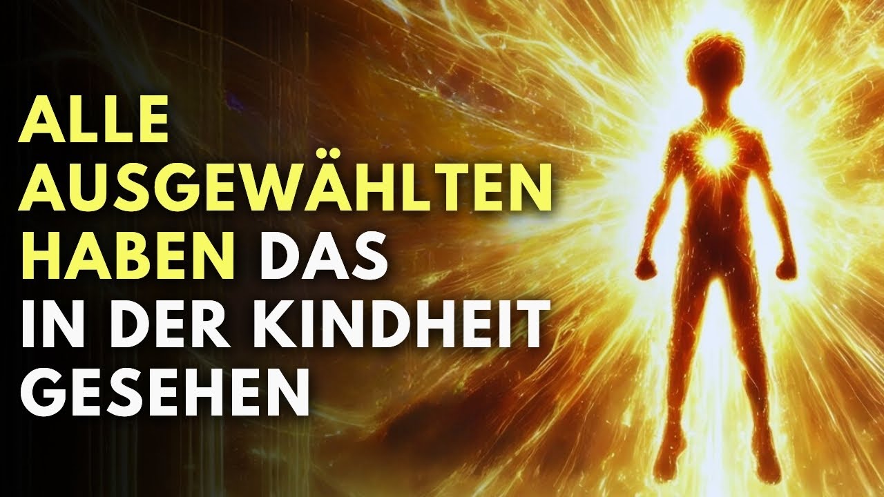 ✨AUSGEWÄHLT✨ Zeichen in der Kindheit, die verraten, dass du von Anfang an auserwählt wurdest!
